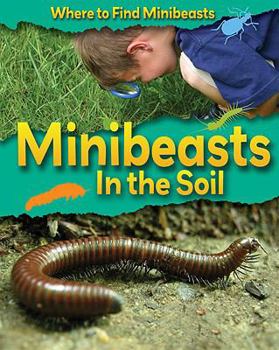 Library Binding Minibeasts in the Soil Book