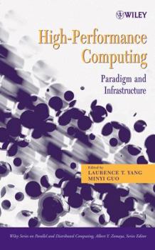 Hardcover High-Performance Computing: Paradigm and Infrastructure Book