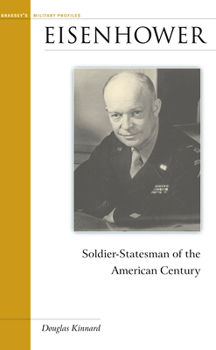 Hardcover Eisenhower: Soldier-Statesman of the American Century Book
