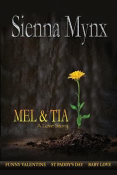 Paperback Mel and Tia: A Love Story (Anthology) Book