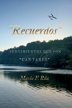 Paperback "Recuerdos": Sentimientos que son "CANTARES" [Spanish] Book