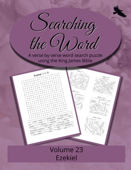 Searching the Word, Volume 23: Ezekiel