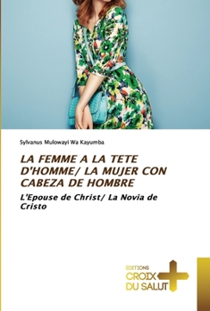 Paperback La Femme a la Tete d'Homme/ La Mujer Con Cabeza de Hombre [French] Book