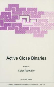Paperback Active Close Binaries Book