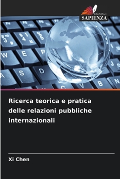 Paperback Ricerca teorica e pratica delle relazioni pubbliche internazionali [Italian] Book