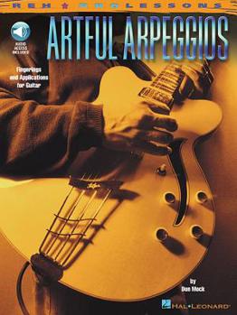 Paperback Artful Arpeggios Fingerings and Applications for Guitar - Book/Online Audio [With CD (Audio)] Book