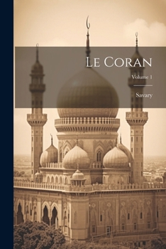 Paperback Le Coran; Volume 1 [French] Book
