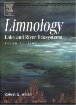 Hardcover Limnology: Lake and River Ecosystems Book