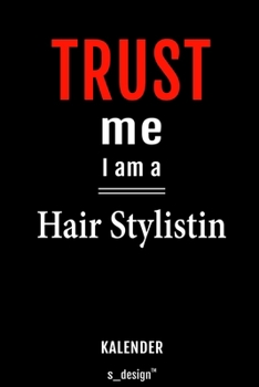 Kalender für Hair Stylisten / Hair Stylistinnen / Hair Stylistin: Wochen-Planer 2020 / Tagebuch / Journal für das ganze Jahr: Platz für Notizen, ... Erinnerungen und Sprüche (German Edition)