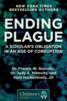 Hardcover Ending Plague: A Scholar's Obligation in an Age of Corruption Book