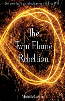 Paperback The Twin Flame Rebellion Book