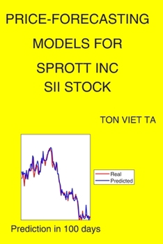 Paperback Price-Forecasting Models for Sprott Inc SII Stock Book