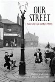 Paperback Our Street: Growin' up in the 1950s Book
