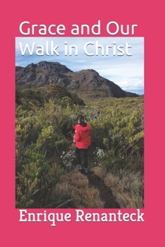 Paperback Grace and Our Walk in Christ Book