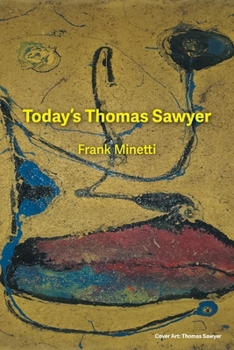 Paperback Today's Thomas Sawyer: Frank Minetti Book