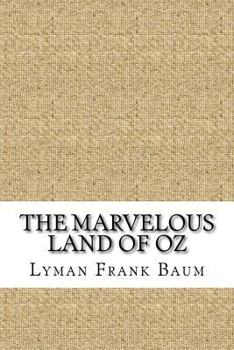 Paperback The Marvelous Land of Oz Book