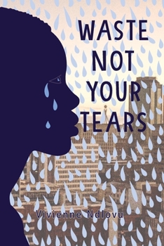 Paperback Waste Not Your Tears Book
