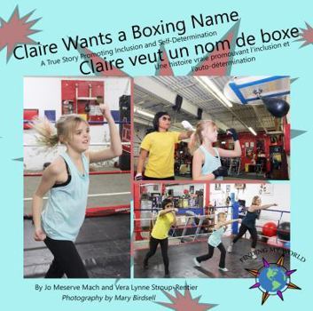 Paperback Claire Wants a Boxing Name/Claire veut un nom de boxe Book