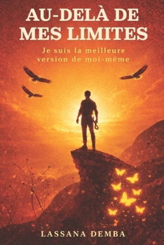 Paperback au-de la de mes limite: je suis la meilleure version de moi-même [French] Book