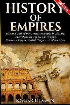 Paperback History of Empires: Rise and Fall of the Greatest Empires in History Book