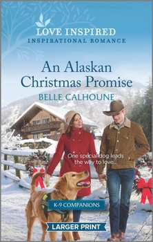 Mass Market Paperback An Alaskan Christmas Promise: An Uplifting Inspirational Romance [Large Print] Book