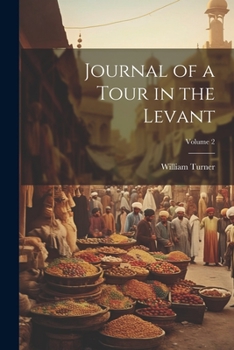 Paperback Journal of a Tour in the Levant; Volume 2 Book