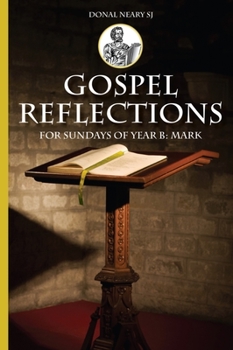 Paperback Gospel Reflections for Sundays Year B: Mark Book