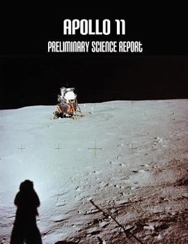 Paperback Apollo 11: Preliminary Science Report Book