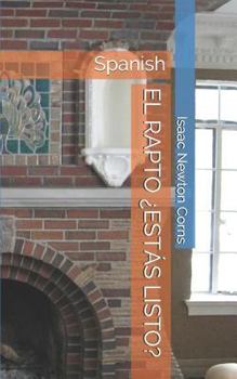 EL RAPTO ¿ESTÁS LISTO?: Spanish