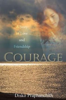 Paperback Courage: A Story of Love and Friendship Book