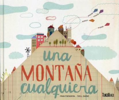 Hardcover Una Montana Cualquiera [Spanish] Book