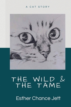 Paperback The Wild and the Tame Book
