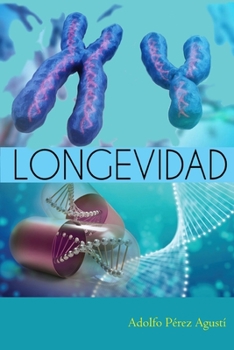LONGEVIDAD (Spanish Edition)