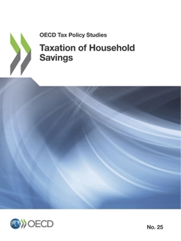 Paperback OECD Tax Policy Studies Taxation of Household Savings Book