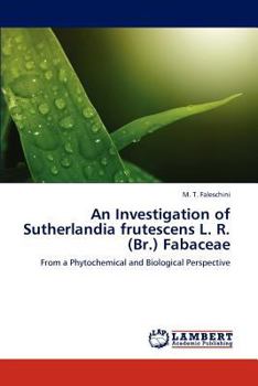 Paperback An Investigation of Sutherlandia Frutescens L. R. (Br.) Fabaceae Book