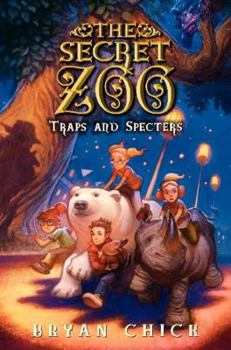 Hardcover The Secret Zoo: Traps and Specters Book