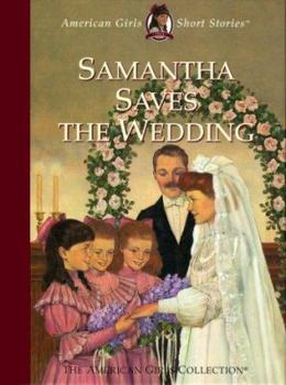 Hardcover Samantha Saves the Wedding Book