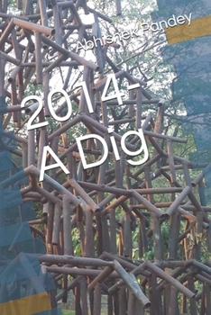 2014- A Dig