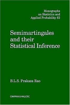 Hardcover Semimartingales and Their Statistical Inference Book