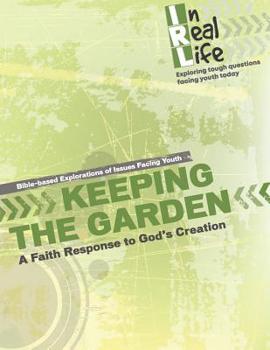 Paperback Keeping the Garden: A Faith Response to God's Creation Book