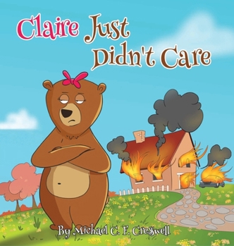 Hardcover Claire Just Didn't Care Book