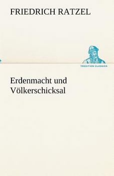 Erdenmacht Und Volkerschicksal