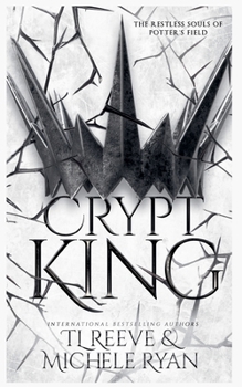 Crypt King (The Restless Souls of Potter's Field)