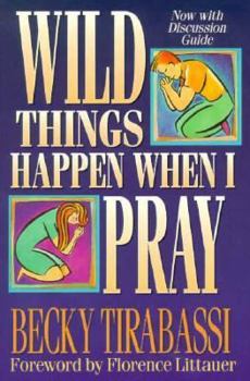 Paperback Wild Things Happen When I Pray Book