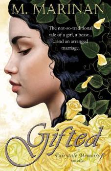 Gifted: a Fairytale Memoirs novella - Book  of the Fairytale Memoirs