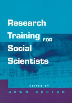 Paperback Research Training for Social Scientists: A Handbook for Postgraduate Researchers Book