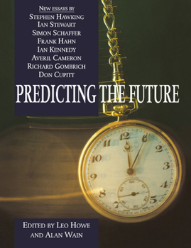 Predicting the Future (Darwin College Lectures)