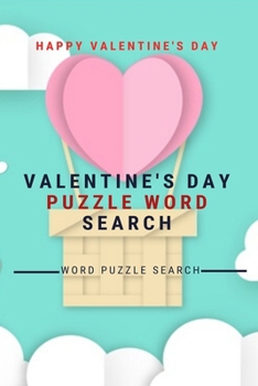 Paperback Happy Valentine's Day Valentine's Day puzzle Word Search Word puzzle Search [Large Print] Book
