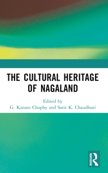 Paperback The Cultural Heritage of Nagaland Book