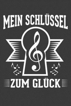 Mein Schlüssel zum Glück: Linierter DinA 5 Jahres-Kalender 2020 für Musikerinnen und Musiker Terminplaner Musik Kalender (German Edition)